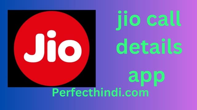 Jio call details app